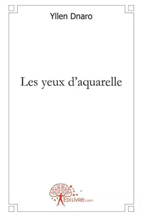 Couverture du produit · Les yeux d'aquarelle