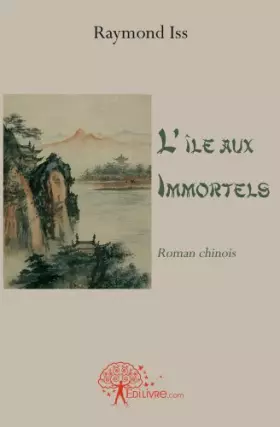 Couverture du produit · L'île aux immortels