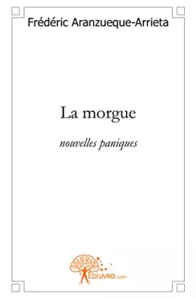 Couverture du produit · La morgue