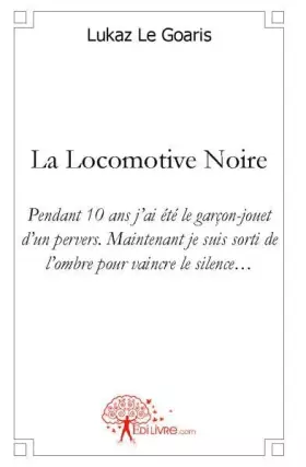 Couverture du produit · La locomotive noire