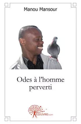 Couverture du produit · Odes à l'homme perverti