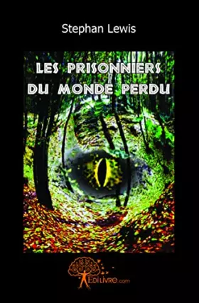 Couverture du produit · Les prisonniers du monde perdu