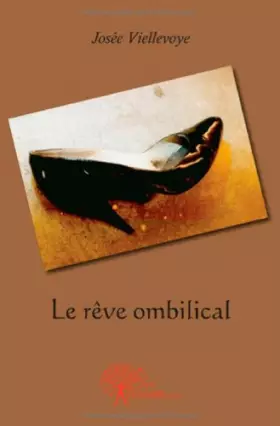 Couverture du produit · Le rêve ombilical