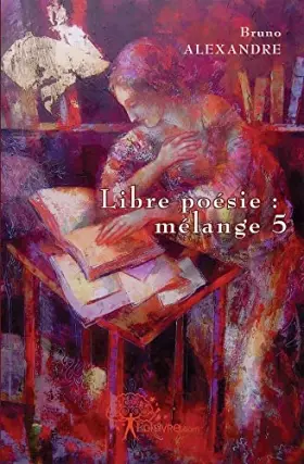 Couverture du produit · Libre poésie : mélange 5