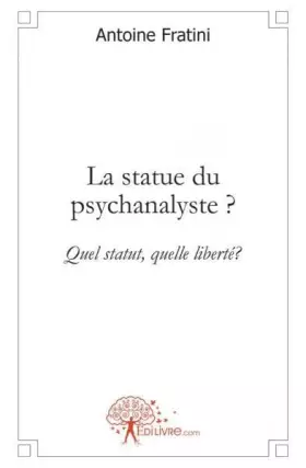 Couverture du produit · La statue du psychanalyste?