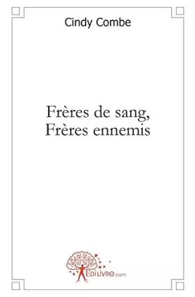 Couverture du produit · Frères de sang, Frères ennemis