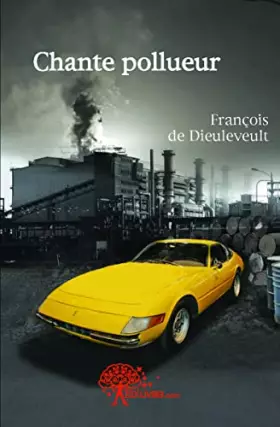 Couverture du produit · Chante pollueur