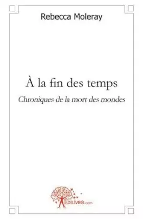Couverture du produit · A la fin des temps