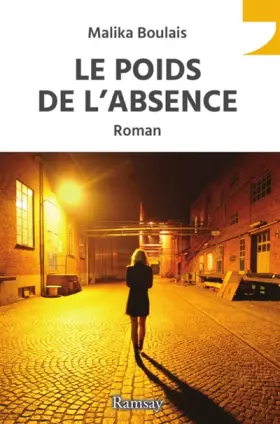 Couverture du produit · Le poids de l'absence