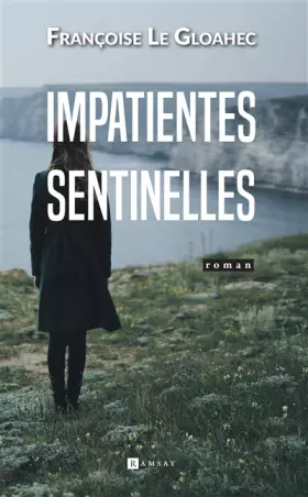 Couverture du produit · Impatientes sentinelles