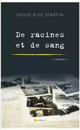 Couverture du produit · De racines et de sang