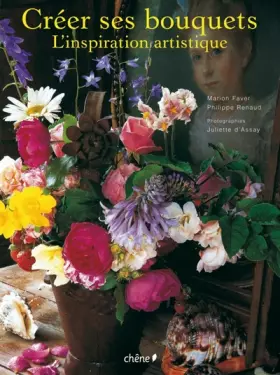 Couverture du produit · Créer ses bouquets