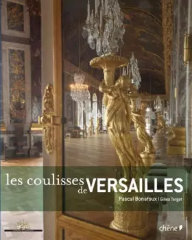 Couverture du produit · Les coulisses de Versailles