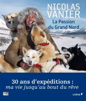 Couverture du produit · La passion du Grand Nord