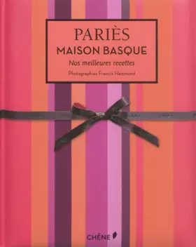 Couverture du produit · Pariès Maison basque: Nos meilleures recettes