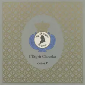 Couverture du produit · L'esprit chocolat: Les Marquis de Ladurée