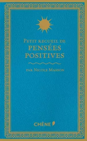 Couverture du produit · Petit recueil de pensées positives