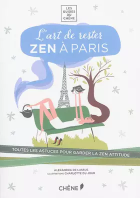 Couverture du produit · L'Art de rester zen à Paris