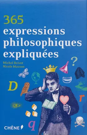 Couverture du produit · 365 expressions philosophiques expliquées