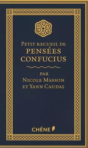 Couverture du produit · Petit recueil de pensées de Confucius