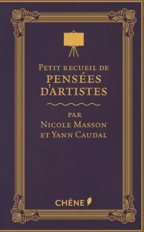 Couverture du produit · Petit recueil de pensées d'artistes