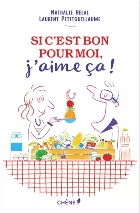 Couverture du produit · Si c'est bon pour moi, j'aime ça !