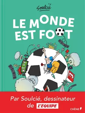 Couverture du produit · Le monde est Foot