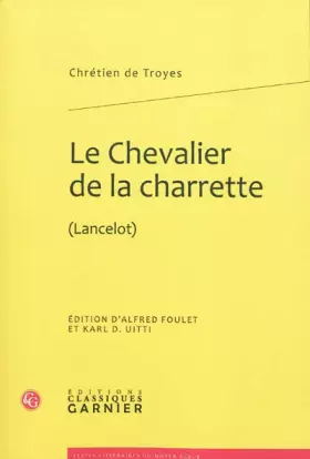 Couverture du produit · Le Chevalier de la charrette: (Lancelot)