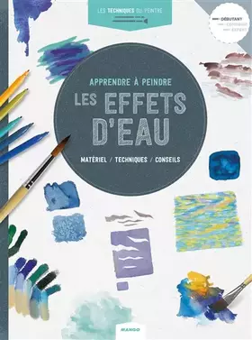 Couverture du produit · Apprendre à peindre les effets d'eau