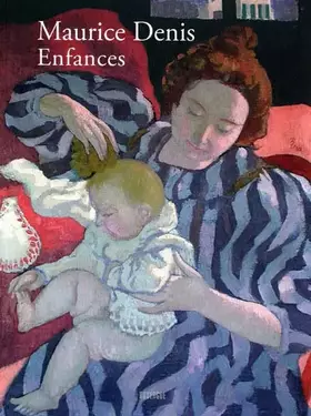 Couverture du produit · Maurice Denis, Enfances