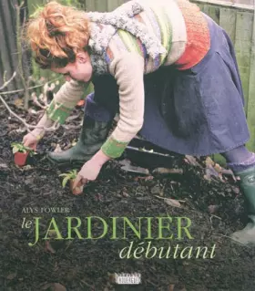 Couverture du produit · Le jardinier débutant