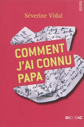 Couverture du produit · Comment j'ai connu papa