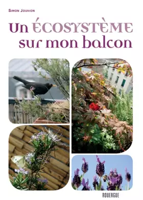 Couverture du produit · Un écosystème sur mon balcon