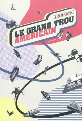 Couverture du produit · Le grand trou américain