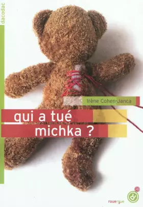 Couverture du produit · Qui a tué Michka ?