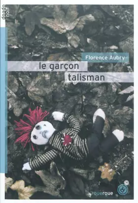 Couverture du produit · Le garçon talisman