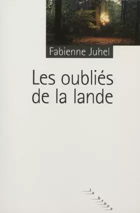 Couverture du produit · Les oubliés de la Lande