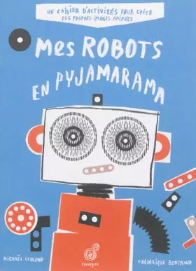 Couverture du produit · Mes robots en pyjamarama
