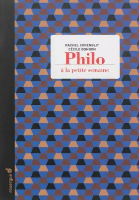 Couverture du produit · Philo à la petite semaine