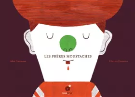 Couverture du produit · Les Frères Moustaches