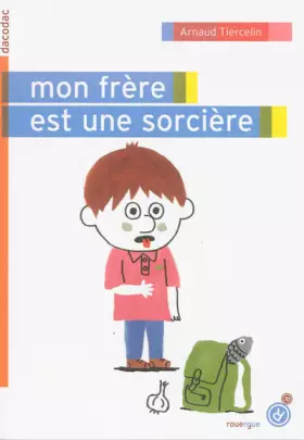 Couverture du produit · Mon frère est une sorcière