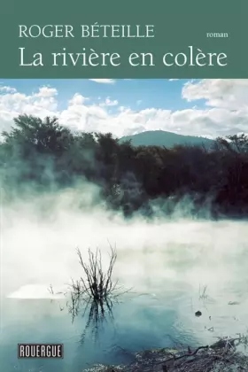 Couverture du produit · La rivière en colère