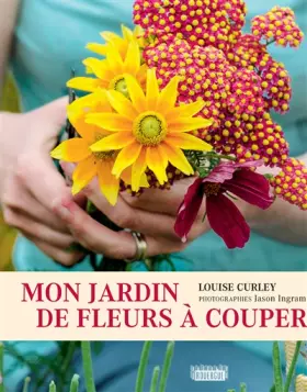 Couverture du produit · Mon jardin de fleurs à couper