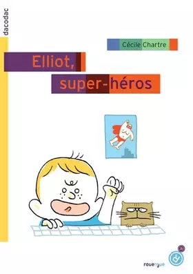 Couverture du produit · Elliot, super héros