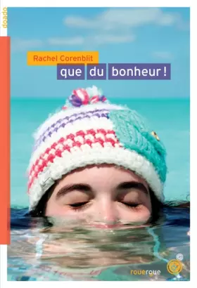 Couverture du produit · Que du bonheur !