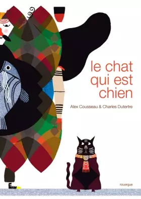 Couverture du produit · Le chat qui est chien