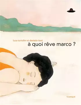 Couverture du produit · À quoi rêve Marco ?