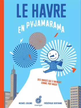 Couverture du produit · Le Havre en pyjamarama