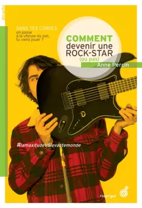 Couverture du produit · Comment devenir une rock star (ou pas)