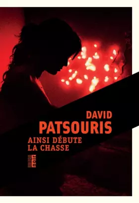 Couverture du produit · Ainsi débute la chasse